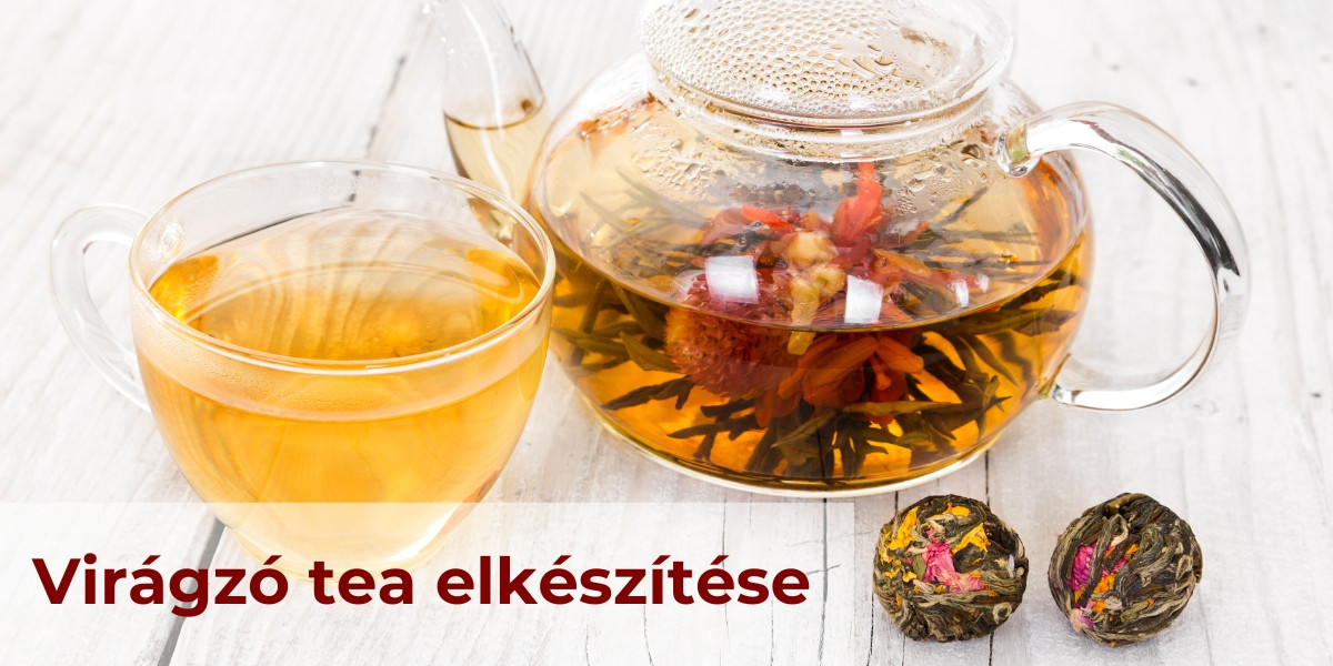 virágzó tea készítése