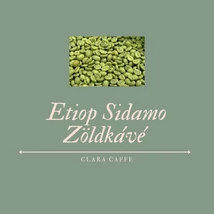 1 kg Etiop Sidamo szemes zöldkávé